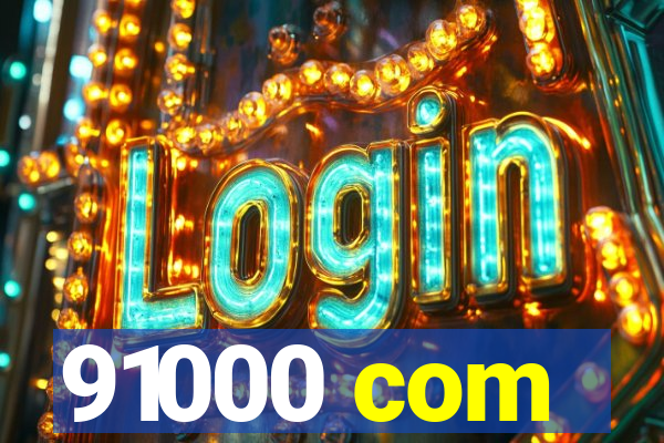 91000 com